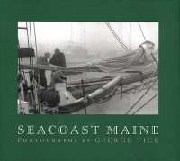 George Tice - Seacoast Maine