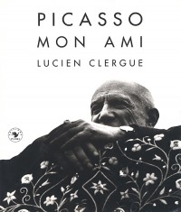 Lucien Clergue - Picasso Mon Ami